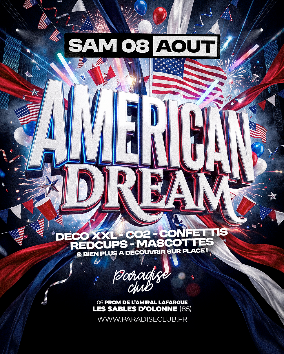 SAM 08 AOUT - AMERICAN DREAM