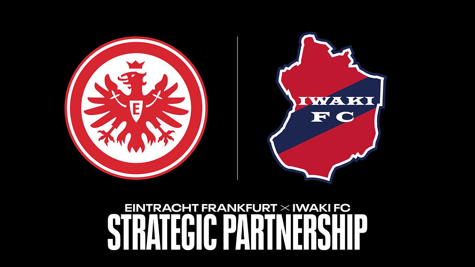 Eintracht Frankfurt Expands Japan Strategy Through New Partnership With Iwaki FC.