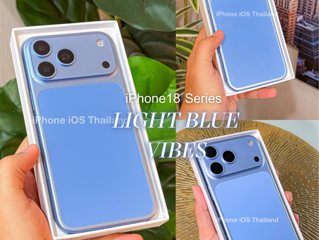 💙📱iPhone 18 Pro Max Light Blue สีนี้สวยมั้ย !?