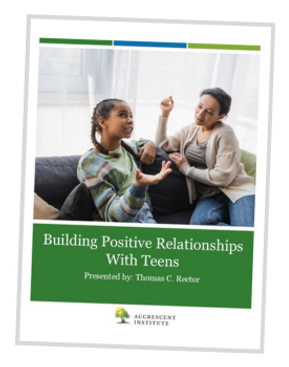 Accrescent Institute-Building Positive Relationships with Teens handout pdf mockup.png