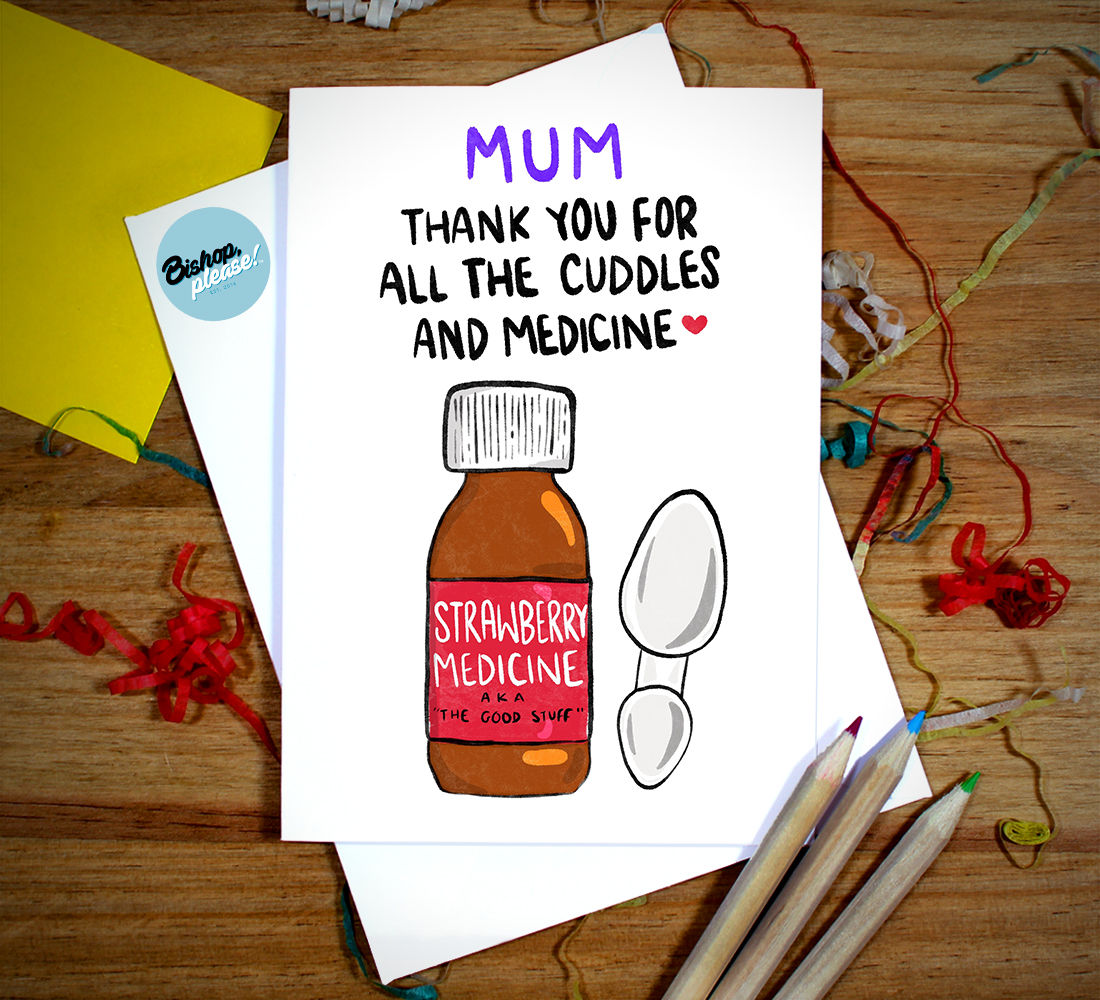 Mum Medicine & Cuddles - Card