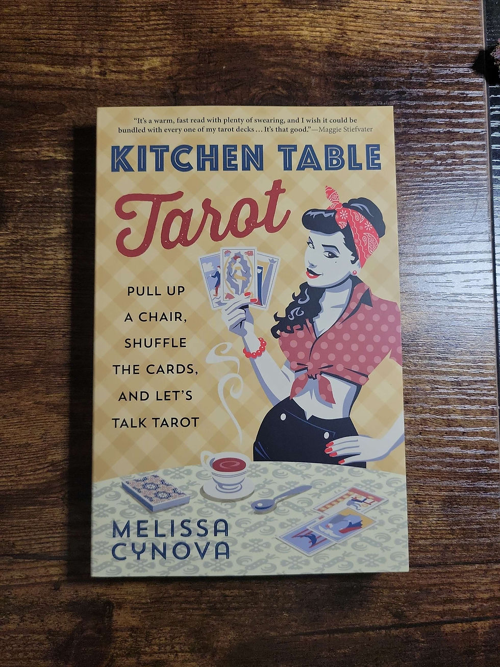 Kitchen Table Tarot by Melissa Cynova