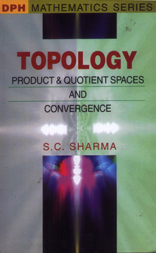 Topology Product Quotient Spaces And Convergence Discovery Publishing