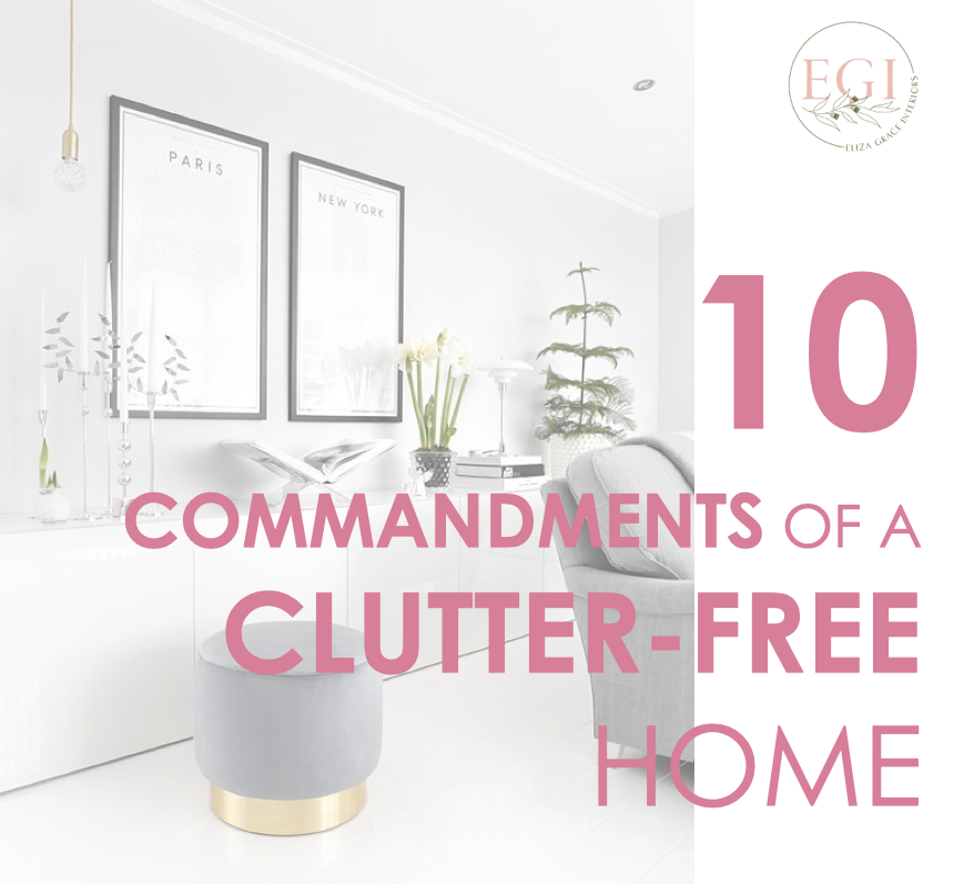 10 Commandments Of A ClutterFree Home