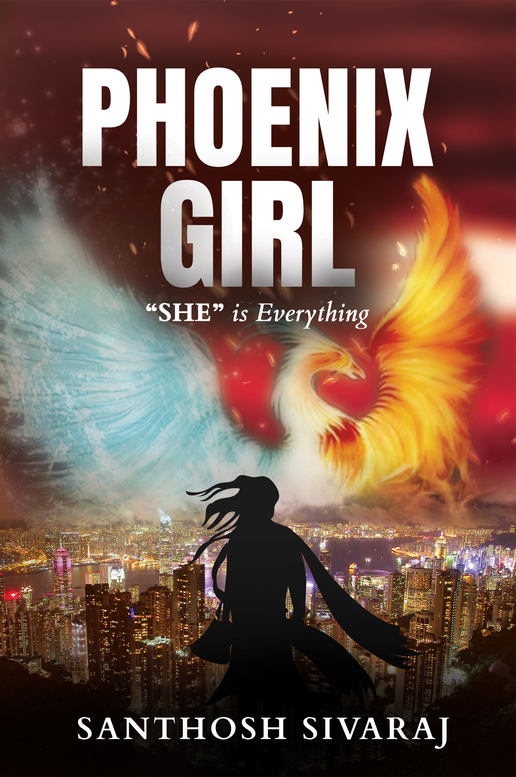 Phoenix Girl - She is Everything