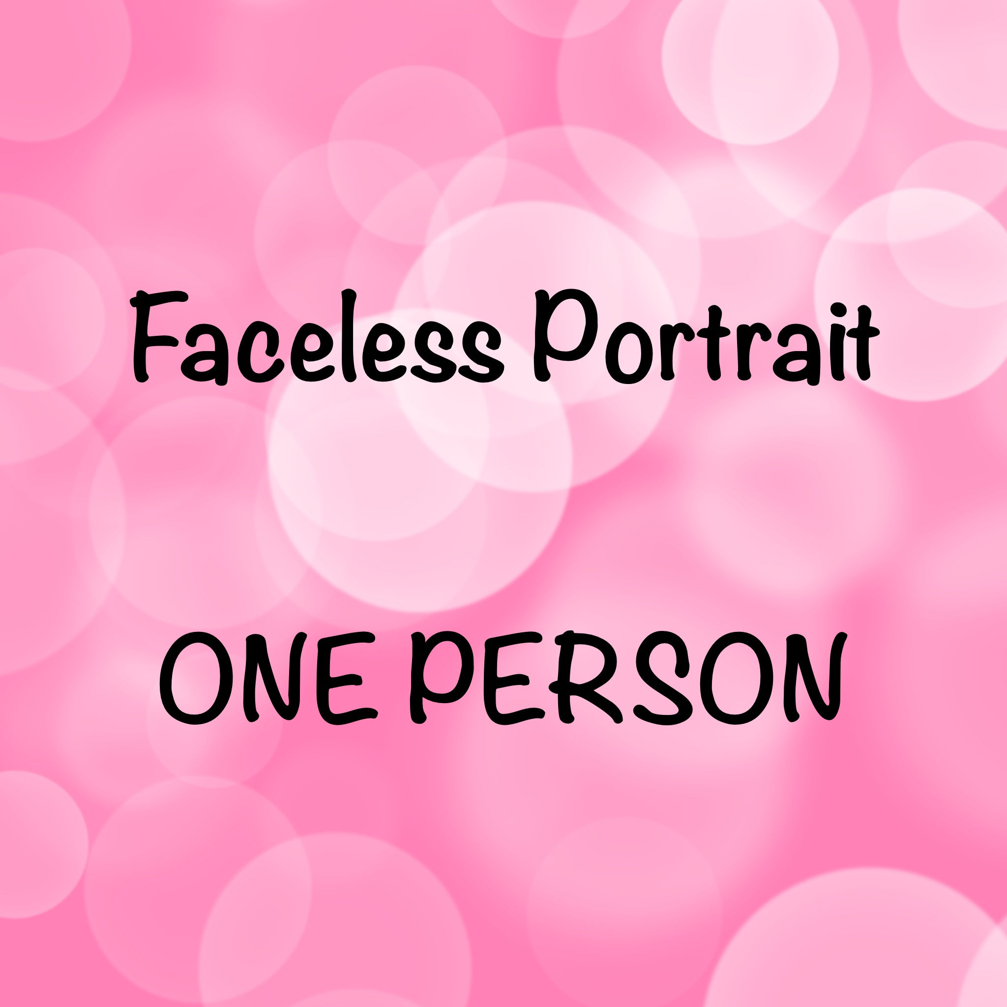 Faceless Portrait - One Person