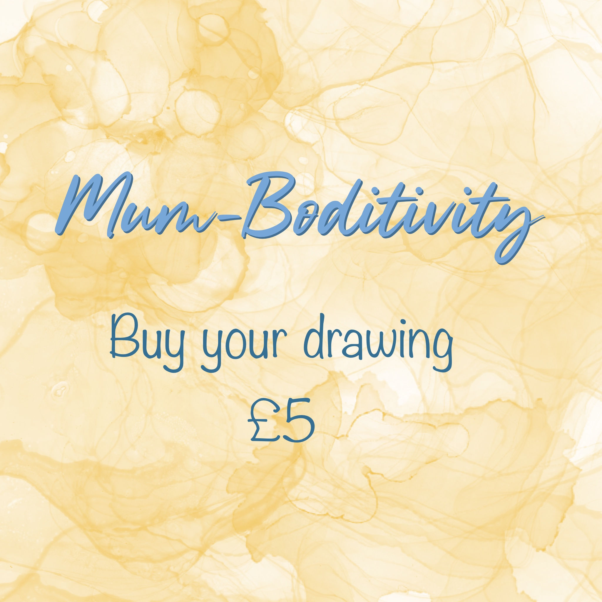 Buy Your Drawing - Mum-Boditivity 2023