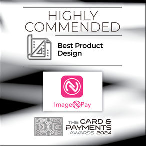 Featured in UK News Group: ImageNPay Celebrates Highly Commended Award for Best Product Design | Card and Payment Awards 2024
