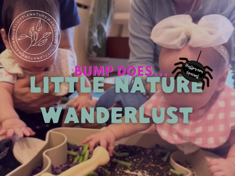 BUMP DOES...LittleNatureWanderlust