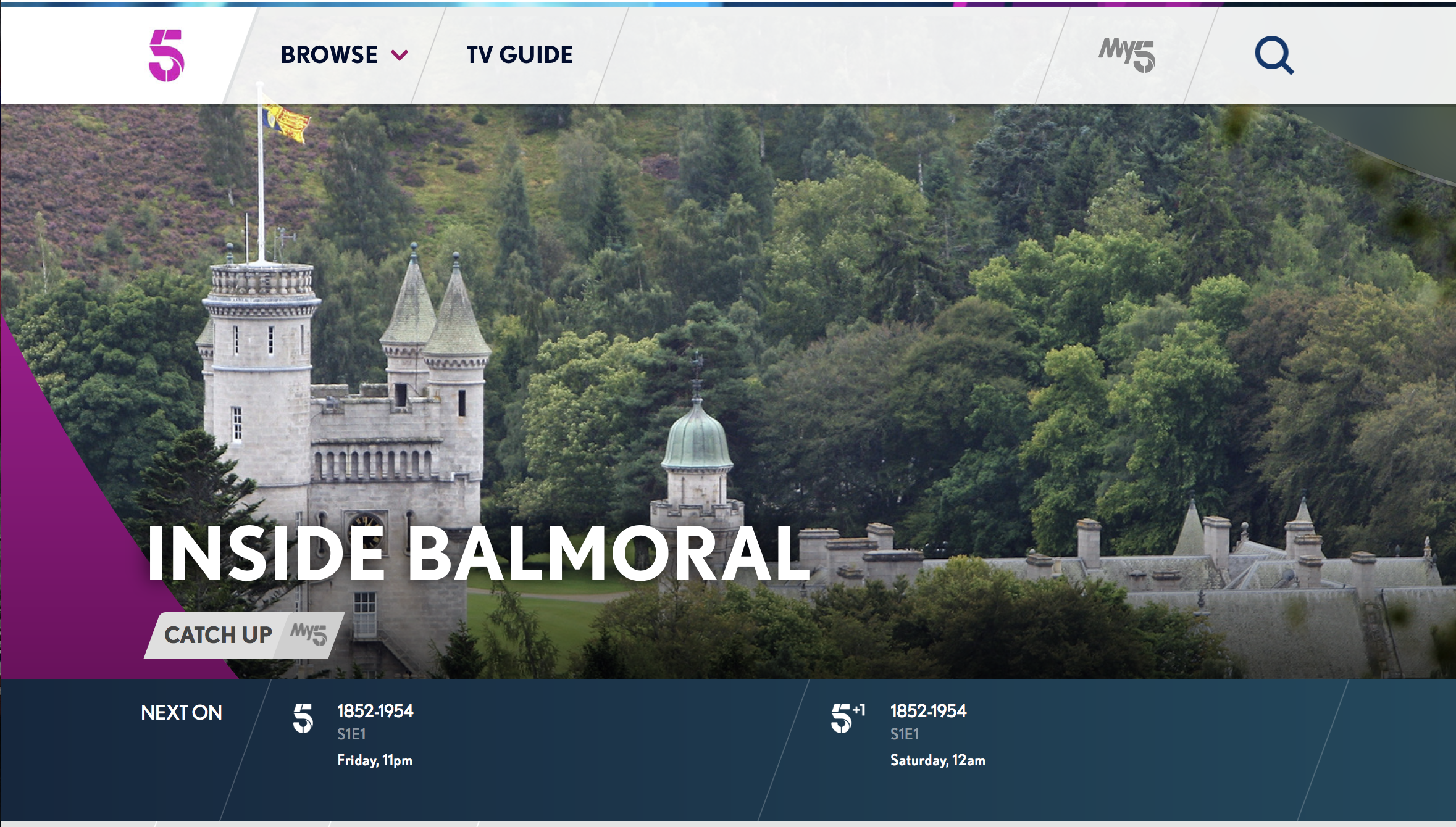 Channel 5, Inside Balmoral
