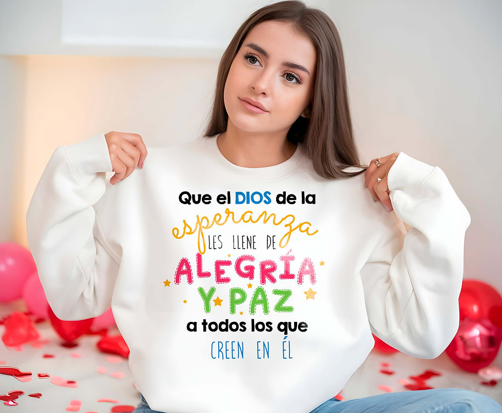 Polerón frase "Que Dios de la esperanza les llene de alegría y paz "