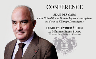 Conférence de Jean des Cars "Les Grimaldi, une Grande Lignée Francophone au Cœur de l’Europe Dy