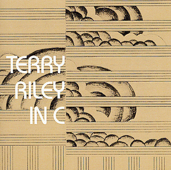 In C - Terry Riley