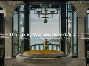The Luxury Wellness Brand Audit: A Portal to Radical Alignment and Iconic Growth