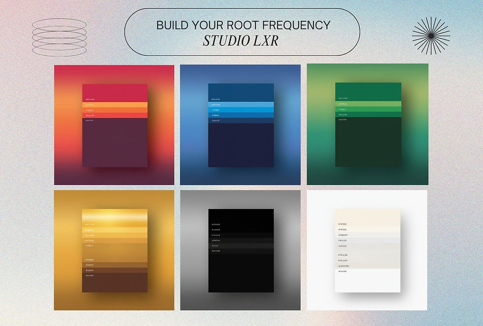 Six colorful gradient designs with text, set against a textured background. Title: "Build Your Root Frequency, Studio LXR."