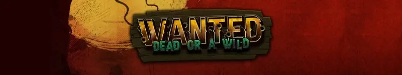 Wanted dead or a wild banner