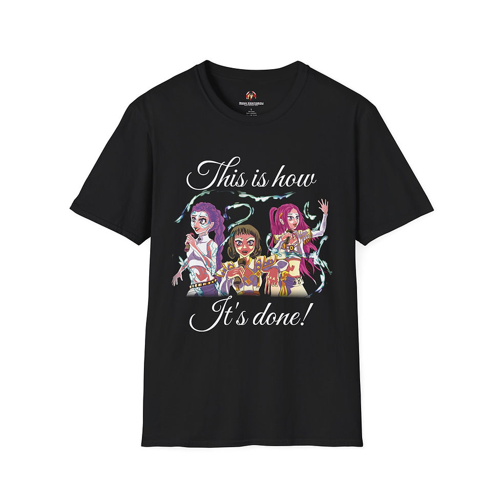 Thumbnail: This is how it's done -  Huntrix K-pop T-Shirt