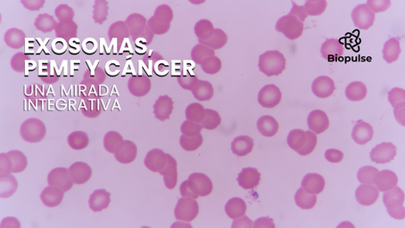 Exosomas, PEMF y cáncer