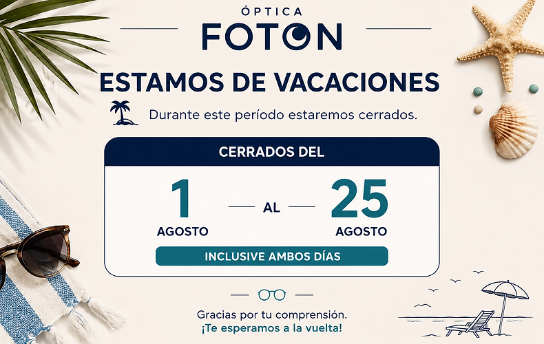vacaciones optica foton agosto 2026.png