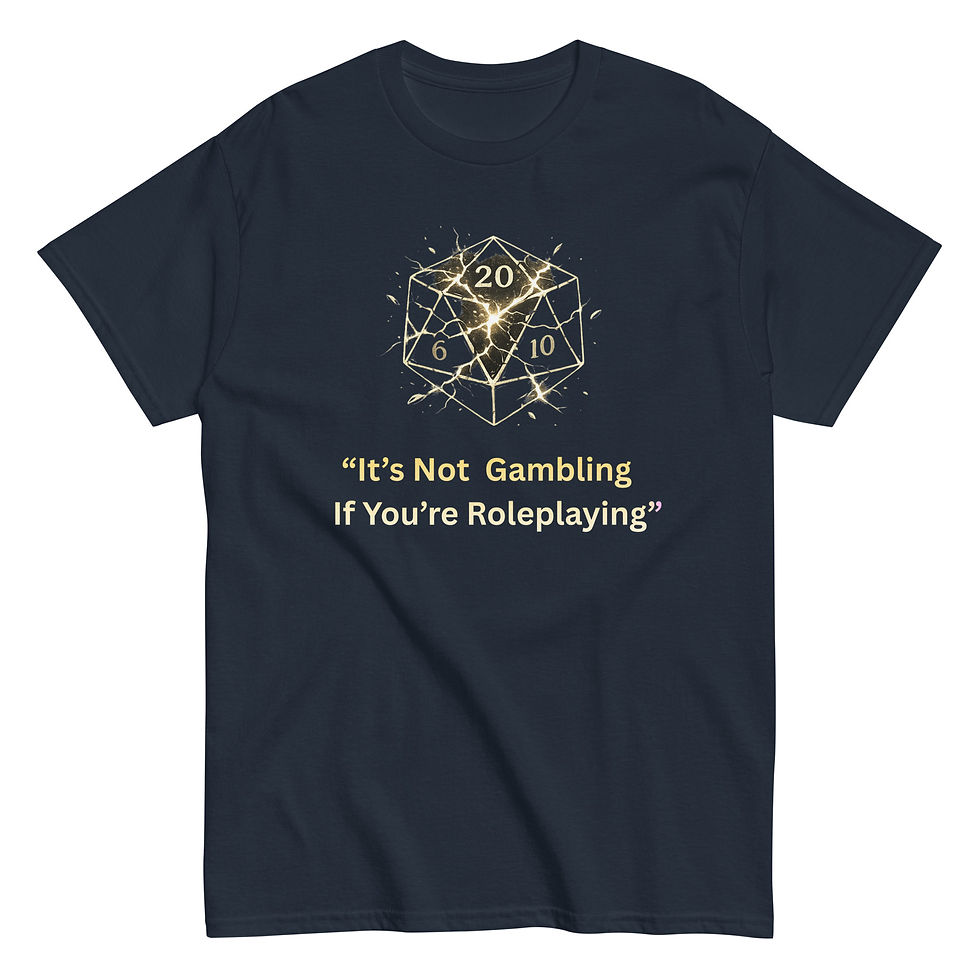 Thumbnail: Not gambling if Roleplaying T shirt
