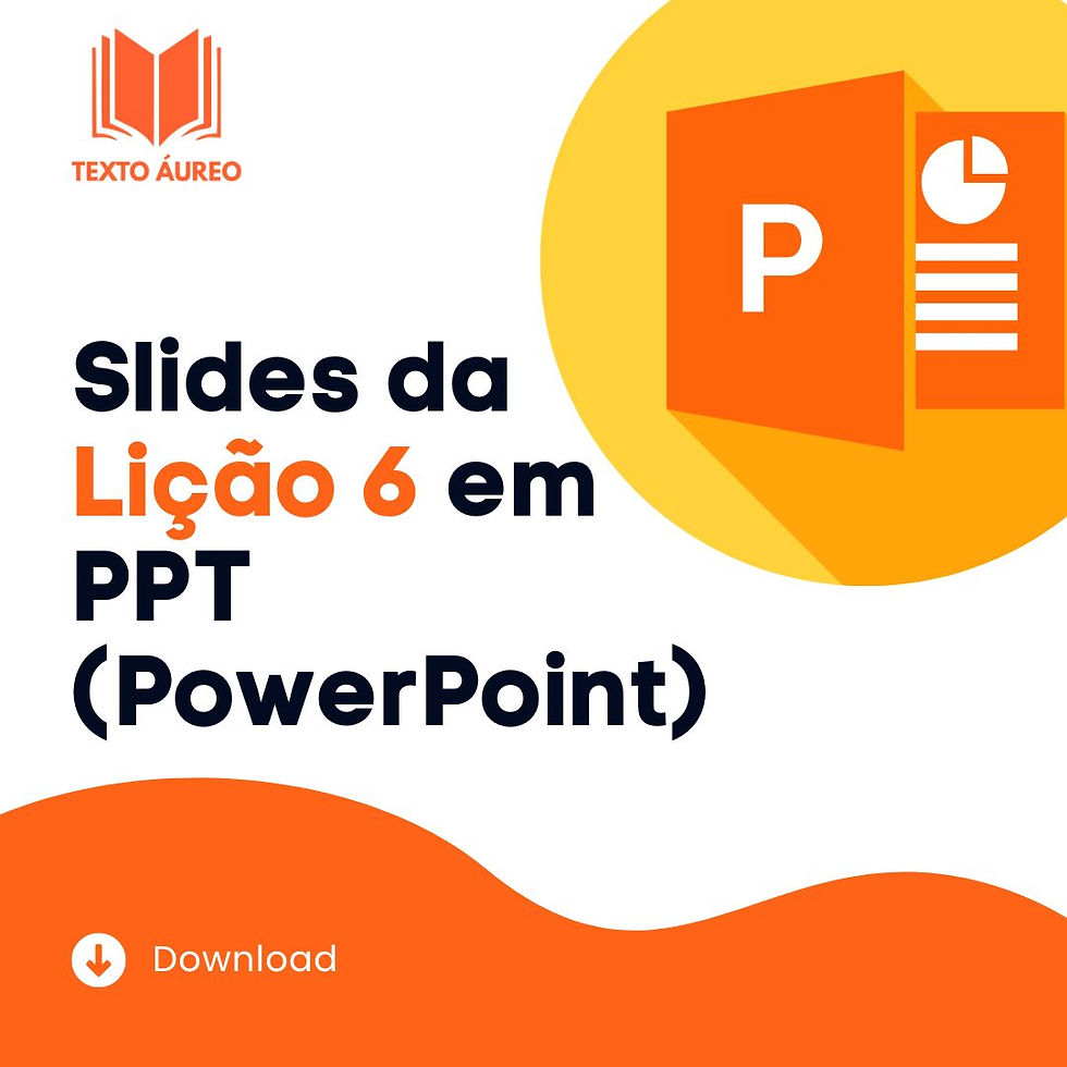 Slides em PowerPoint da Lição 6 (2Trim2024)