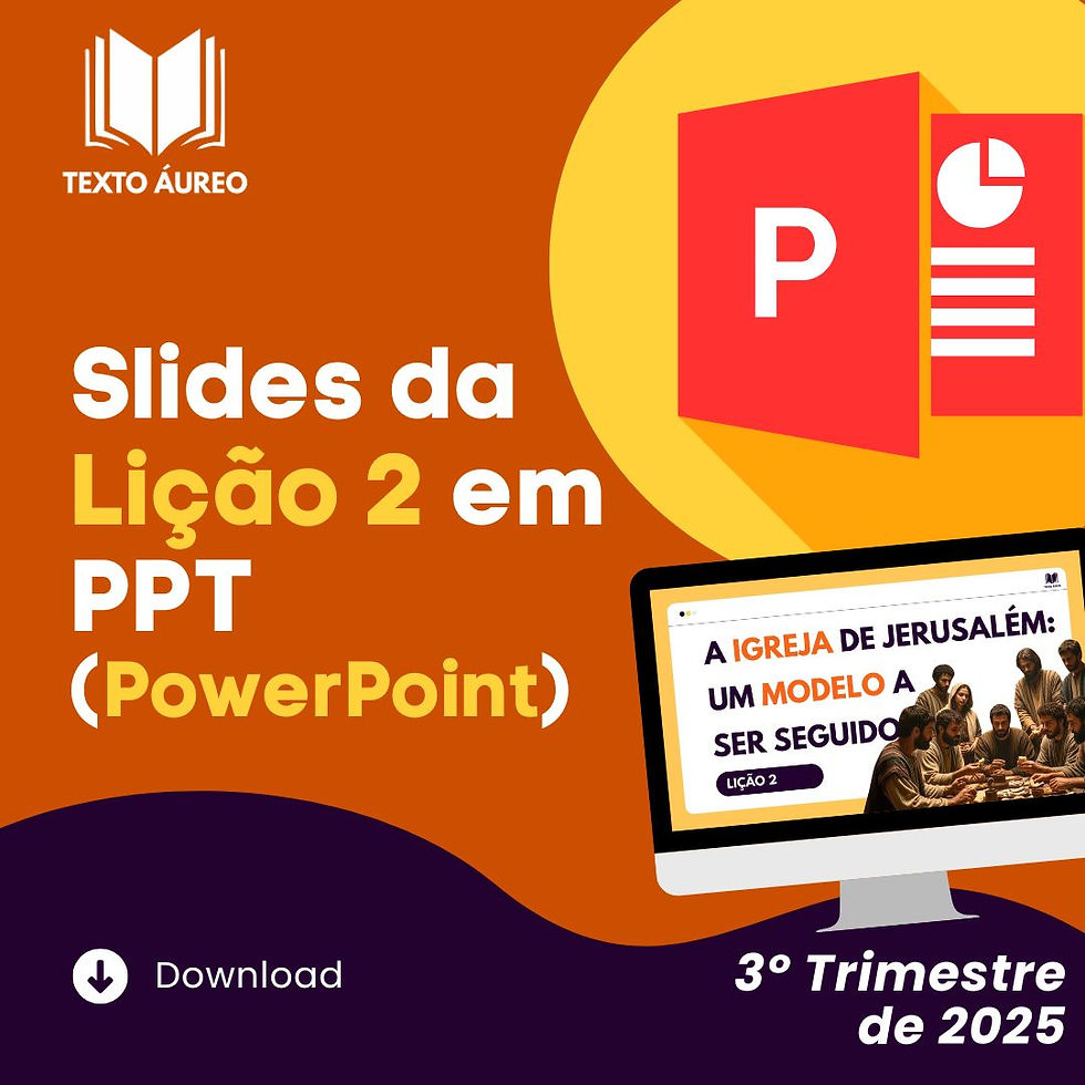 Slides em PowerPoint da Lição 2 (3º Trimestre de 2025) | Adultos