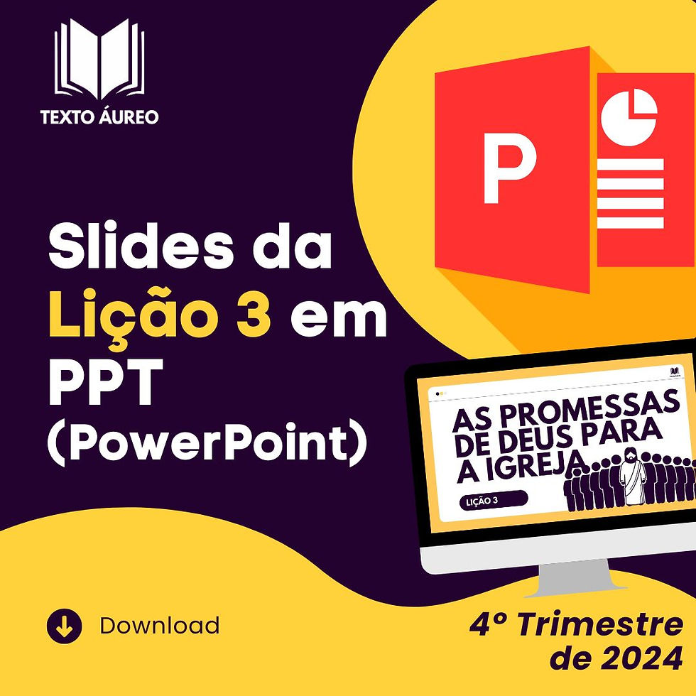 Slides em PowerPoint da Lição 3 (4º Trimestre de 2024) | Adultos