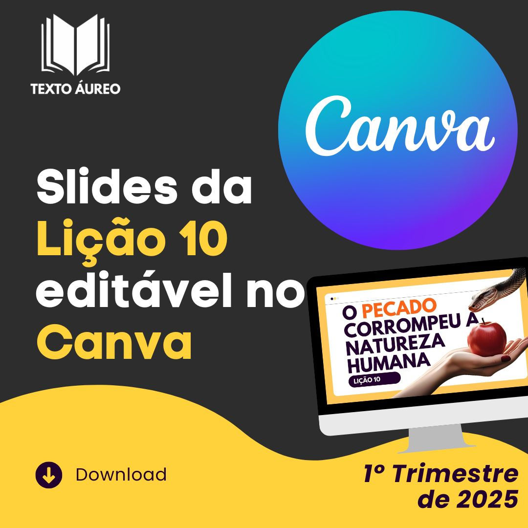 Slides no Canva da Lição 10 (1º Trimestre de 2025) | Adultos