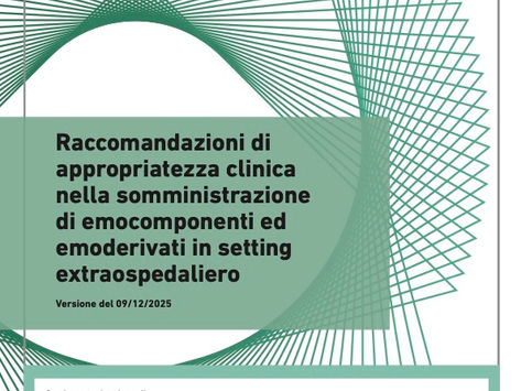 RBPCA - Emocomponenti ed emoderivati in setting extraospedaliero: il contributo della SIIET alla consultazione pubblica