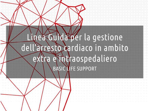 Pubblicata la Linea Guida sulla gestione dell’arresto cardiaco