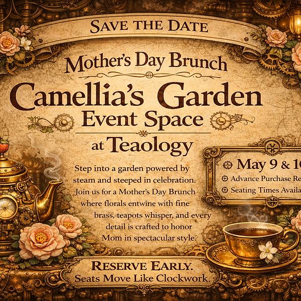 Mother's Day Brunch Buffet at Teaology Tea Cafe (Camelia's Garden)