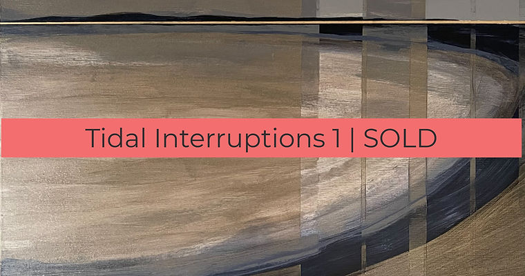 Tidal Interruptions 1_edited.jpg