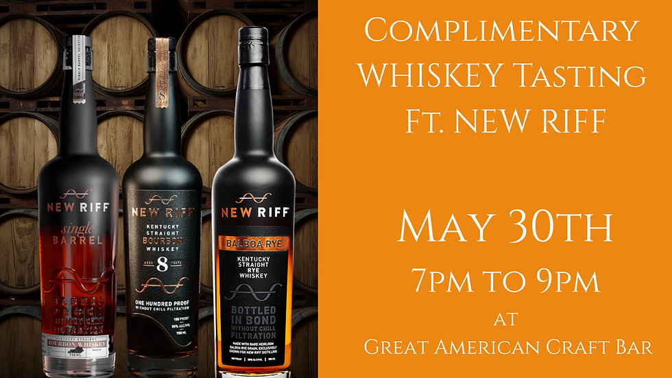 Complimentary Whiskey Tasting Ft New Riff