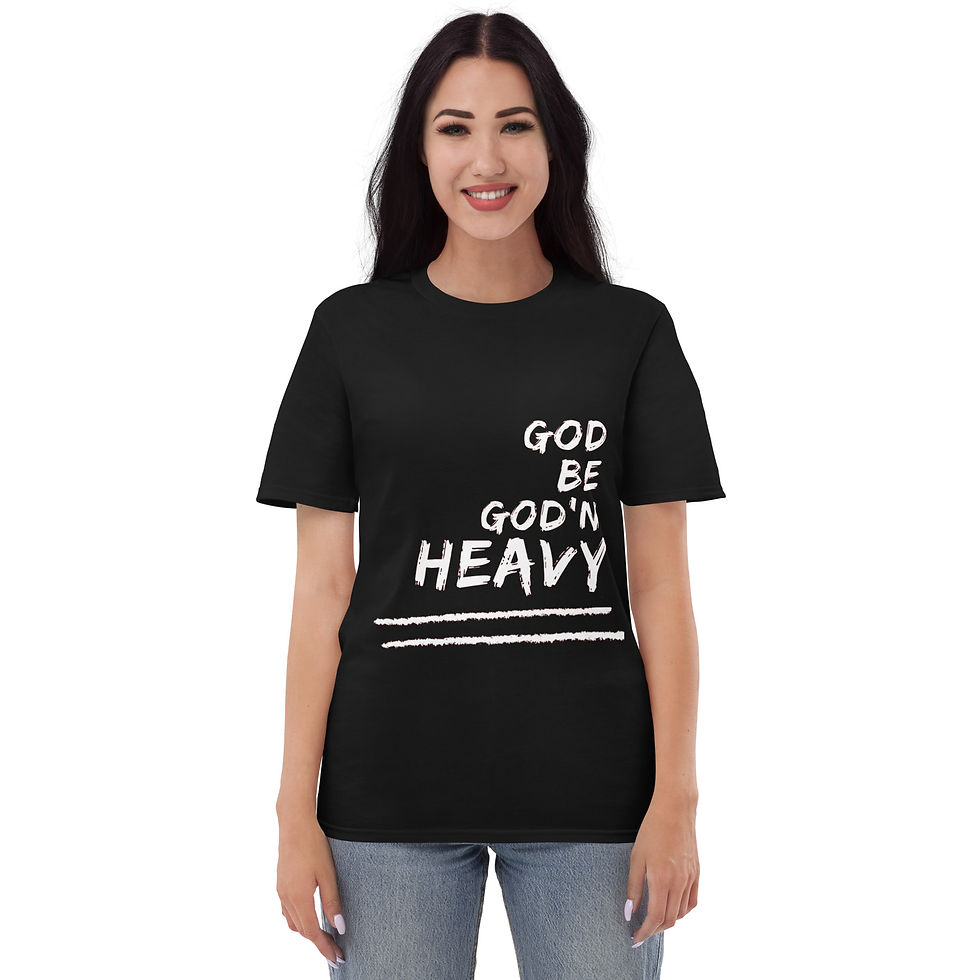 Thumbnail: God be God'n T-Shirt