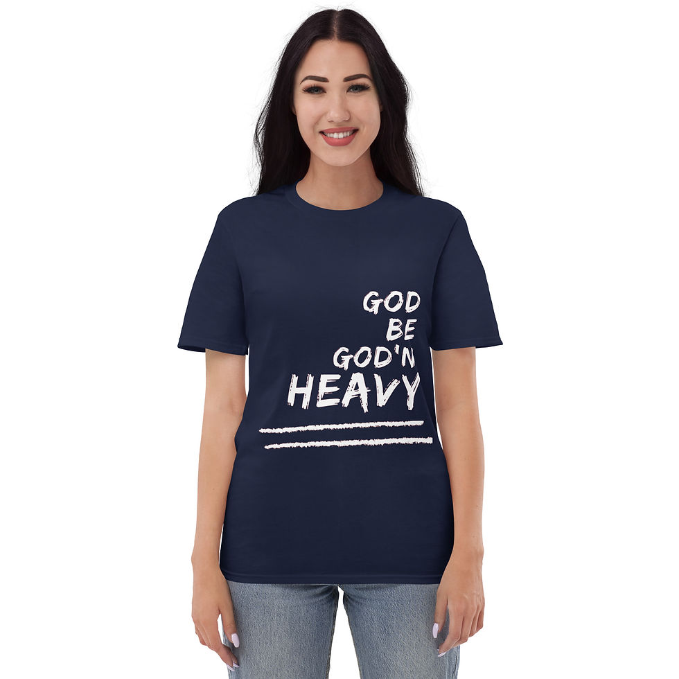Thumbnail: God be God'n T-Shirt
