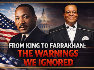The World King Warned About and Farrakhan Exposed Is Now Here
