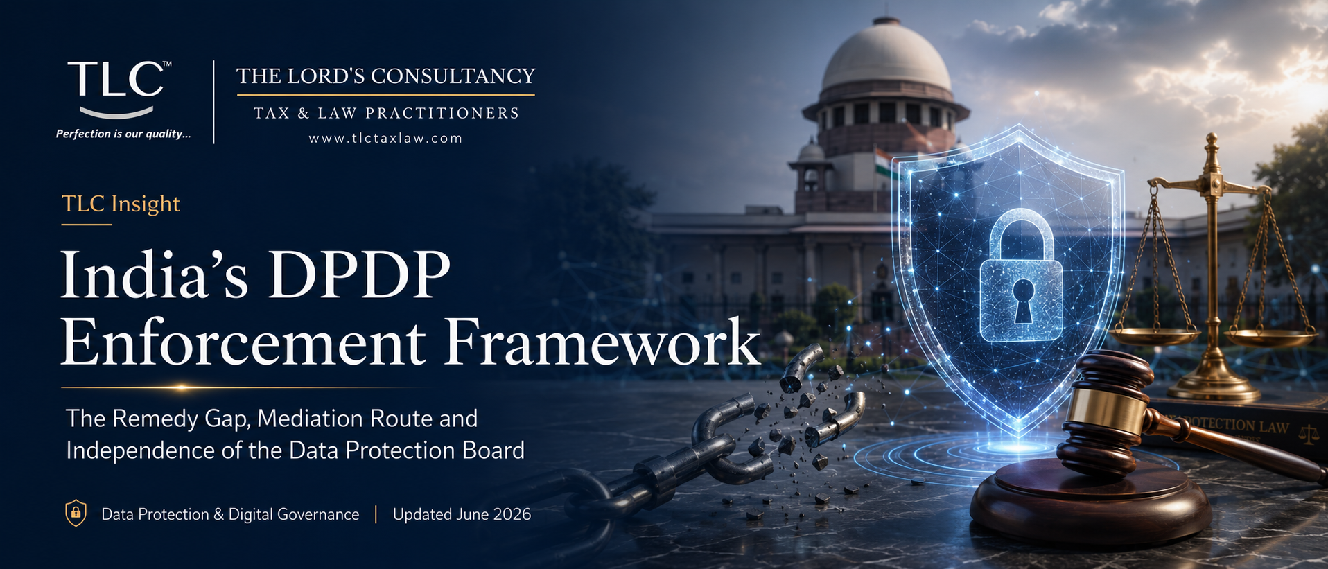 India’s DPDP Enforcement Framework: The Remedy Gap, Mediation Route and Independence of the Data Protection Board