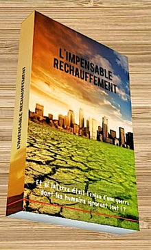 Nouveau Roman "L'impensable Réchauffement"