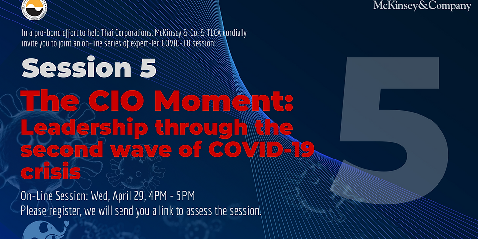 McKinsey & Co. Session 5: The CIO Moment - Leadership through the second wave of COVID-19 crisis