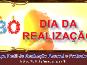 Dia 30: Dia da Realização