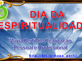 Dia 29: Dia da Espiritualidade