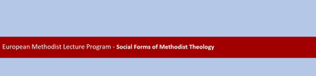 European Methodist Lecture Program - October to December 2021
