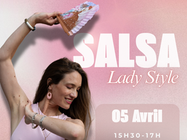 STAGE SALSA LADY STYLE DIMANCHE 05 AVRIL 2026