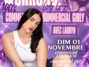 WORKSHOP 100 % COMMERCIAL ET COMMERCIAL GIRLY TOUT NIVEAU AVEC LAURYN DIMANCHE 01 NOVEMBRE