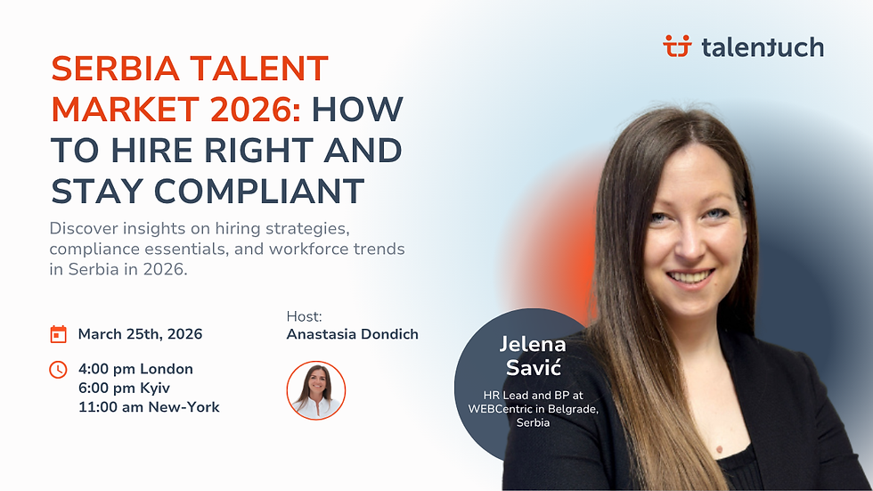 Serbia Talent Market 2026: How to Hire Right and Stay Compliant