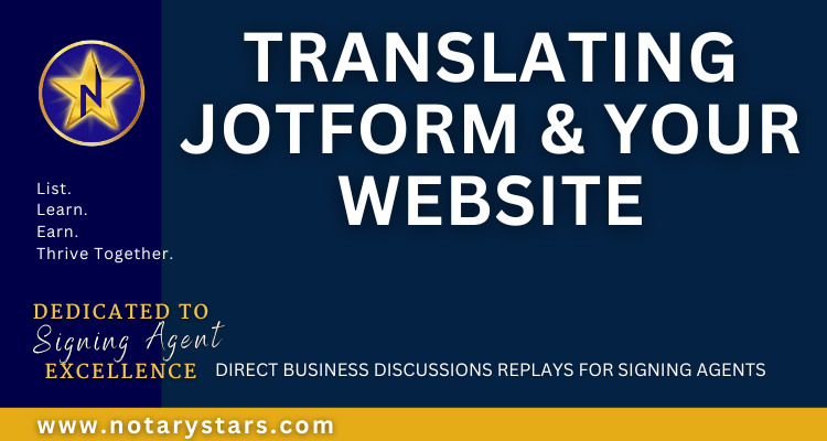 Notary training on translating websites and JotForms using Wix Multilingual tools, Notary website training on multilingual setup, JotForm translation, serving diverse clients, notary translation, bilingual notary, marketing for notaries