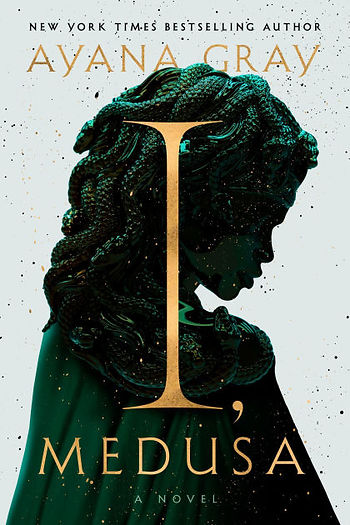 I, Medusa by Ayana Gray Book Cover