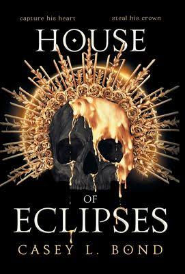 House of Eclipses by Casey L. Bond Book Cover