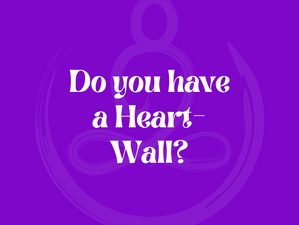 The Emotion Code: Heart-Wall