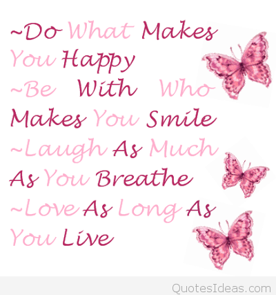 Do what makes you happy